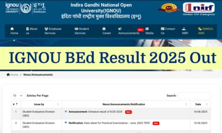IGNOU BEd Result 2025 : এখান থেকে সরাসরি ফলাফল ডাউনলোড করুন